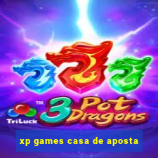 xp games casa de aposta